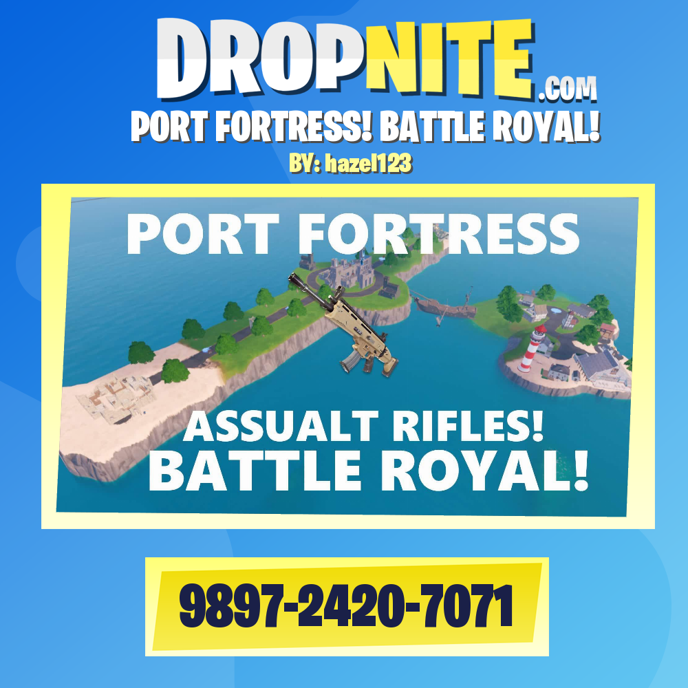PORT FORTRESS! BATTLE ROYAL!