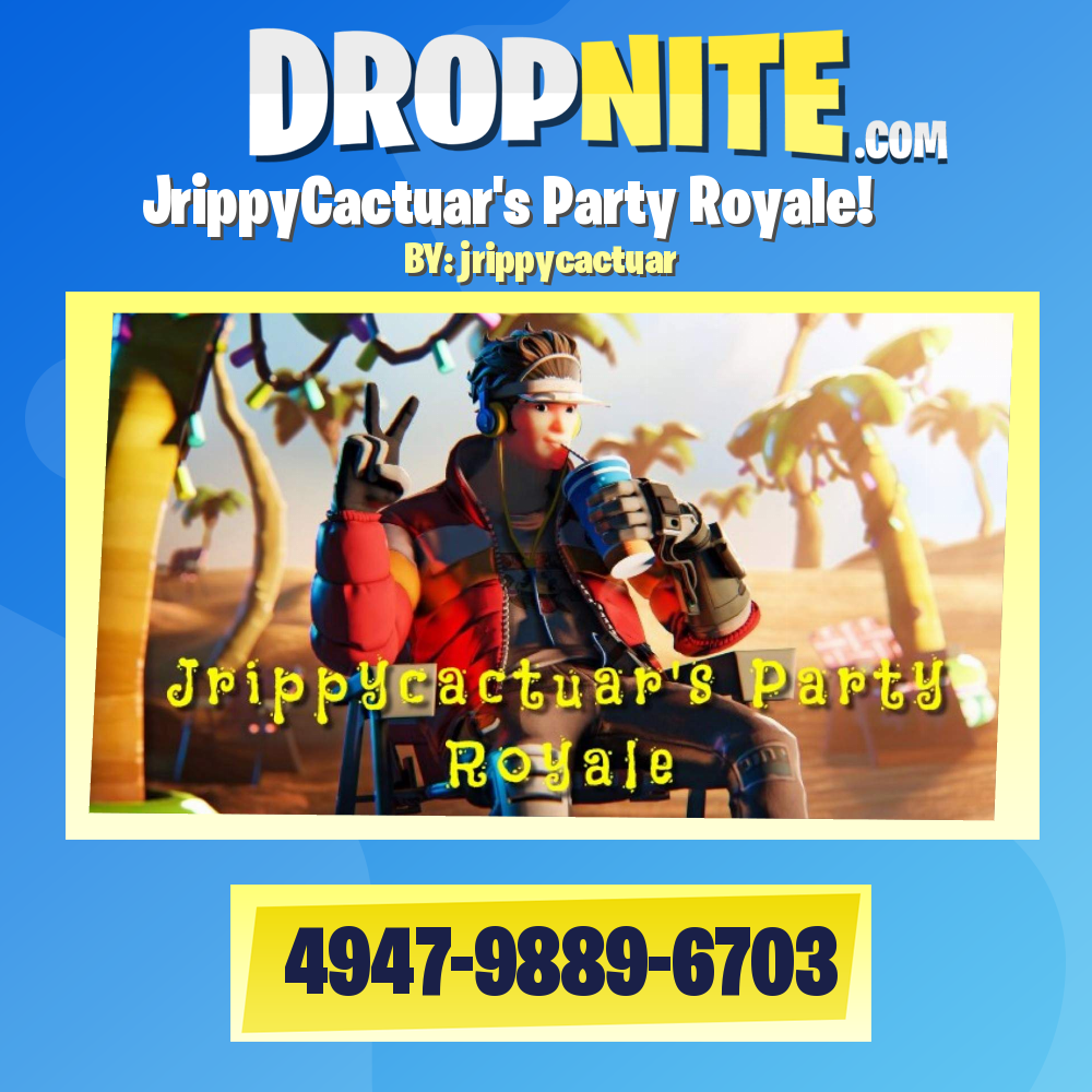 JrippyCactuar's Party Royale!
