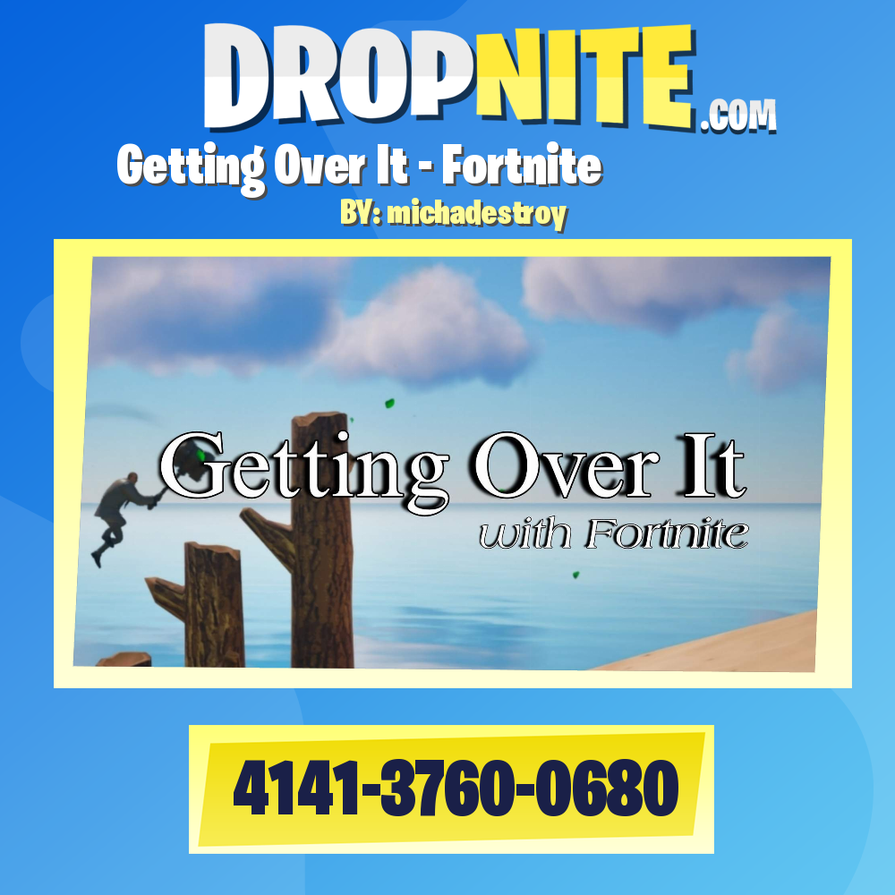 Getting Over It - Fortnite Edition 4141-3760-0680 by michadestroy -  Fortnite Creative Map Code 