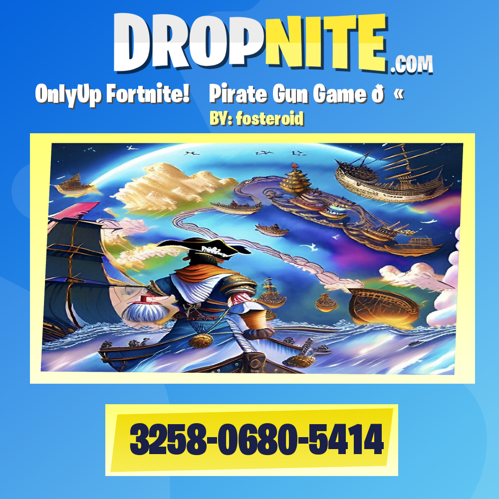 OnlyUp Fortnite! ☝️ Pirate Gun Game 🔫