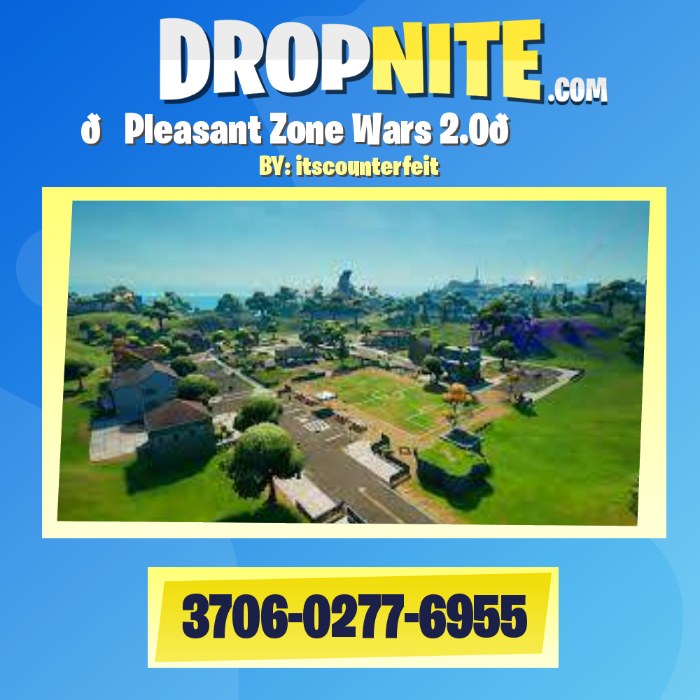 🆕Pleasant Zone Wars 2.0🌟