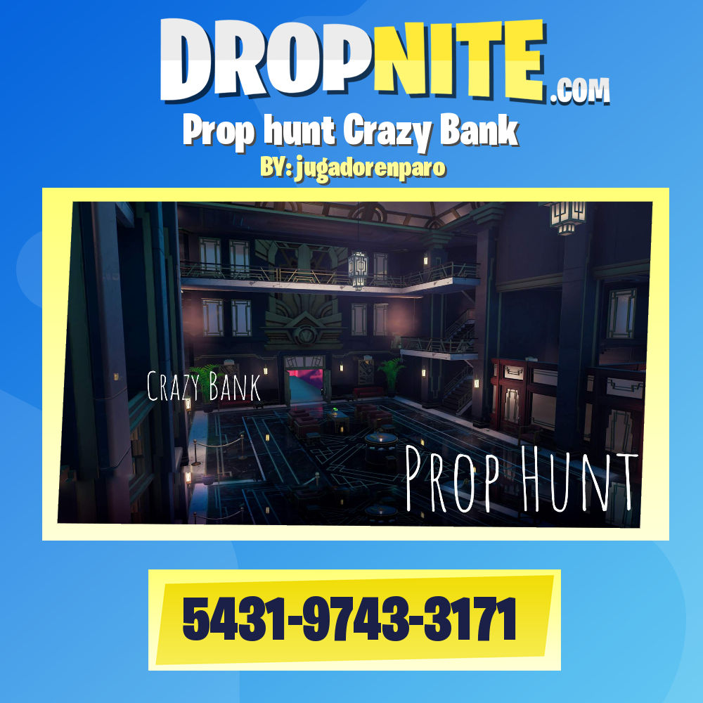 Prop hunt Crazy Bank