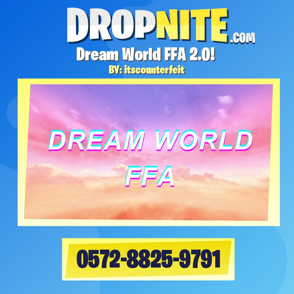 Dream World FFA 2.0!