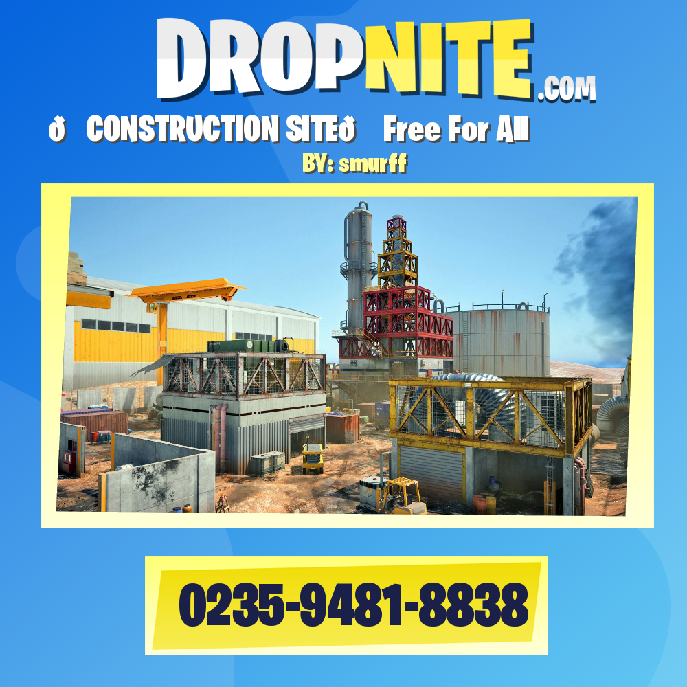 💀CONSTRUCTION SITE💀 Free For All