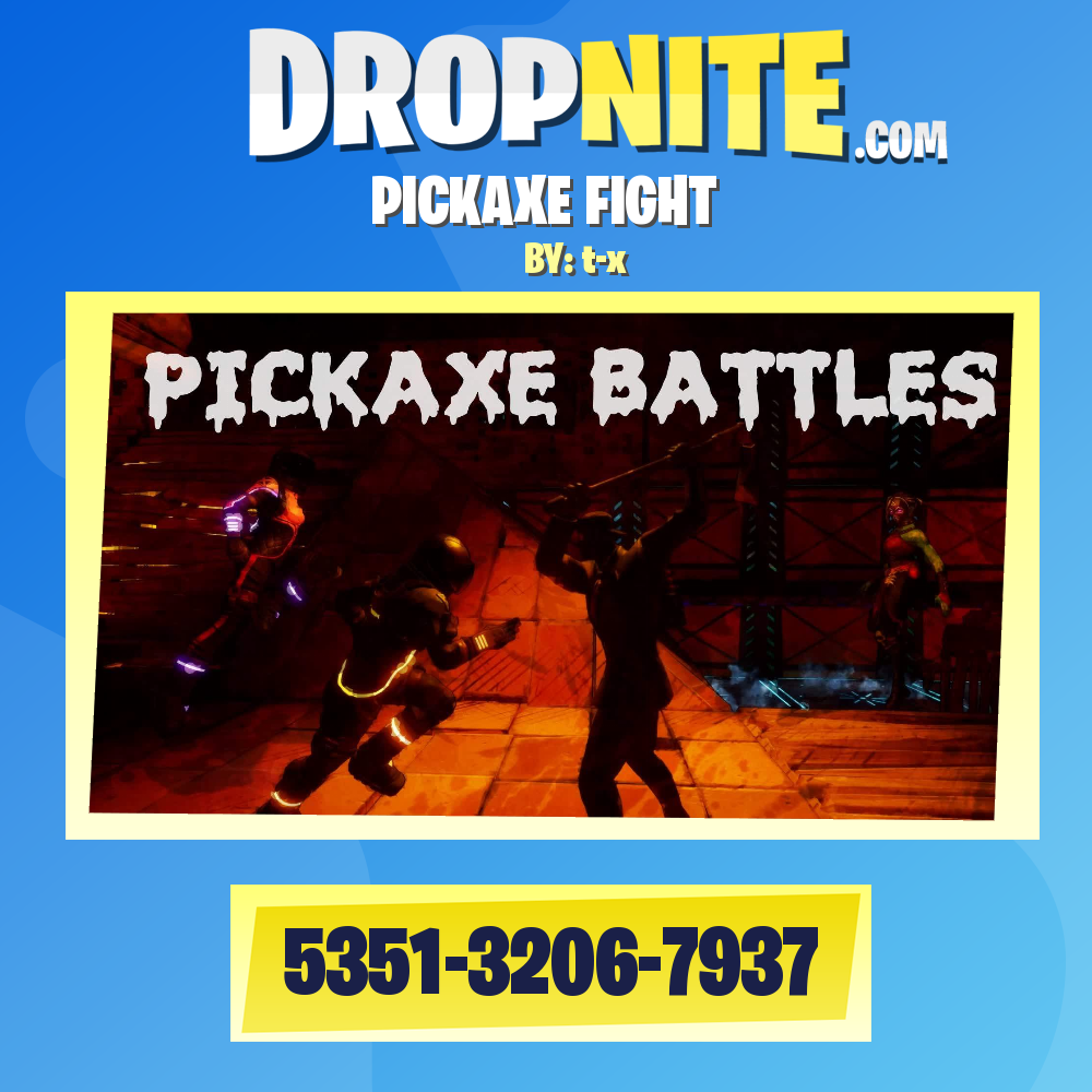 PICKAXE FIGHT