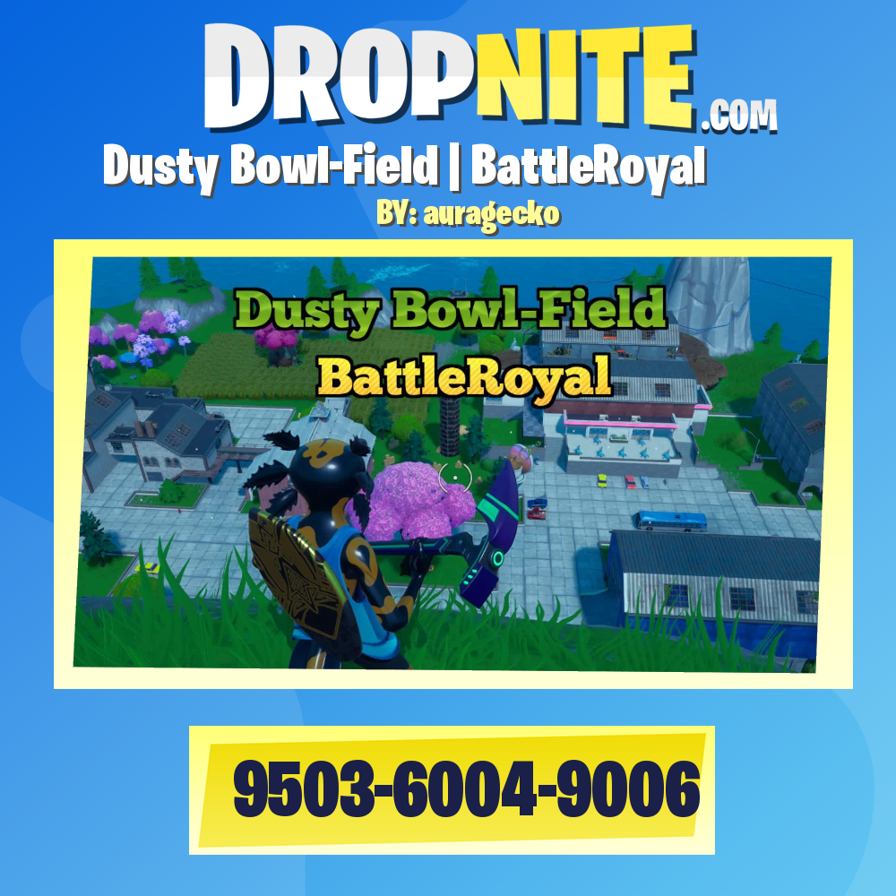 Dusty Bowl-Field | BattleRoyal