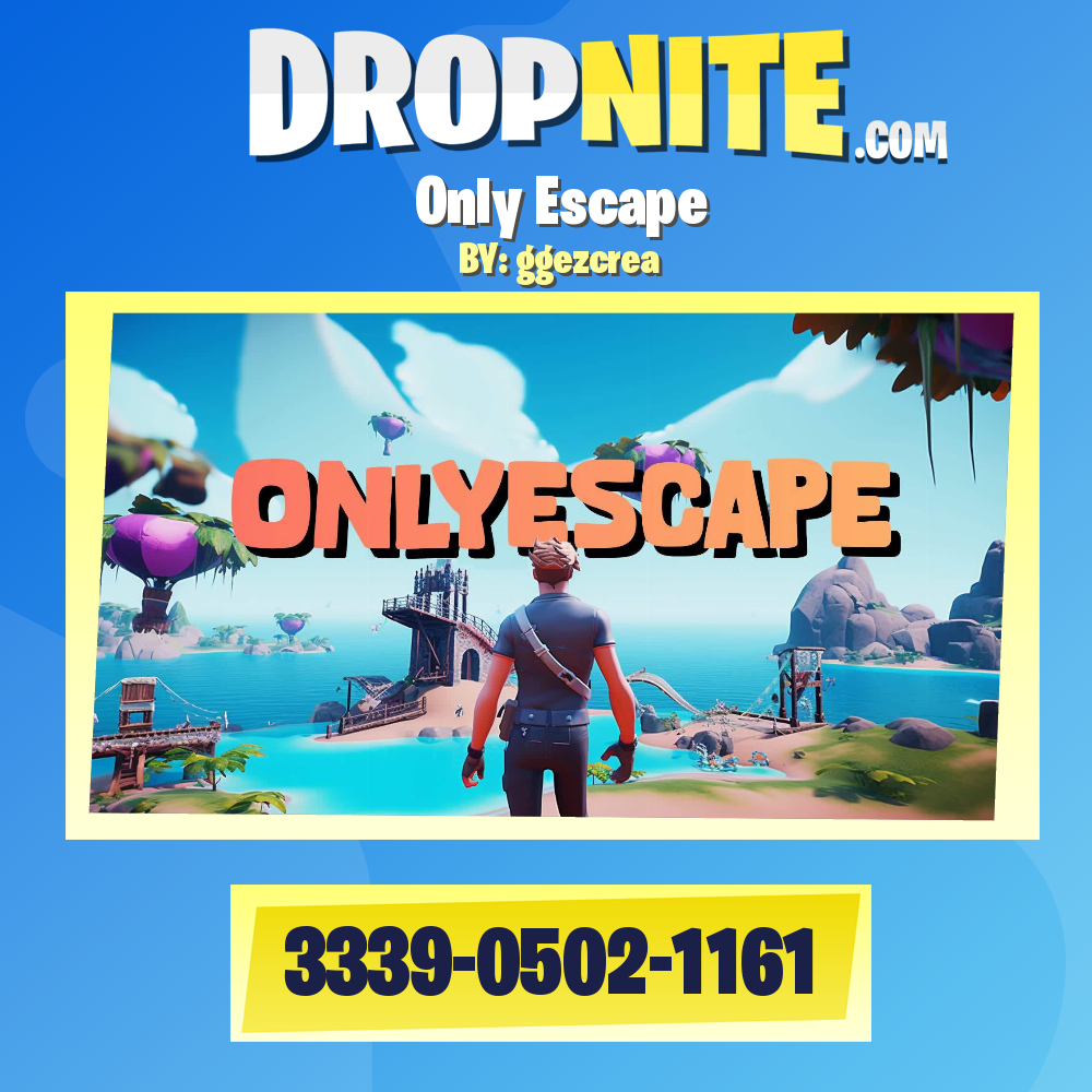Only Escape