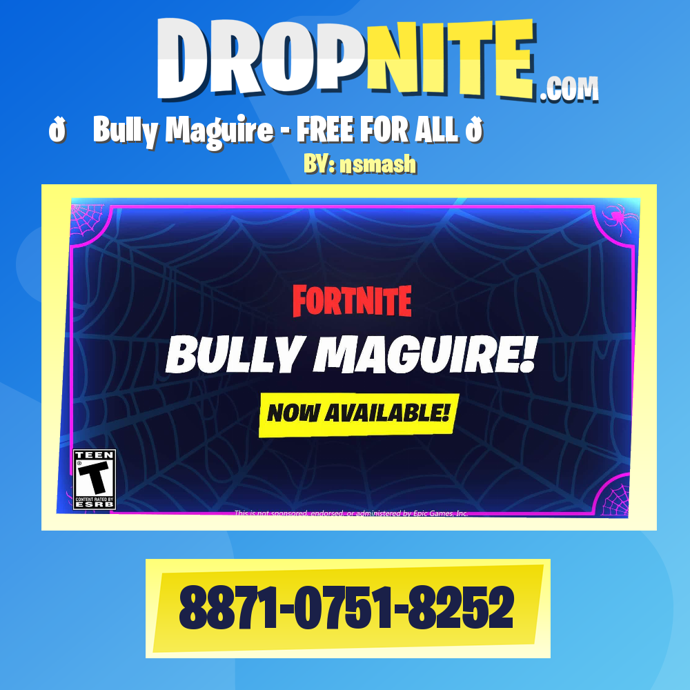 😈 Bully Maguire - FREE FOR ALL 😈