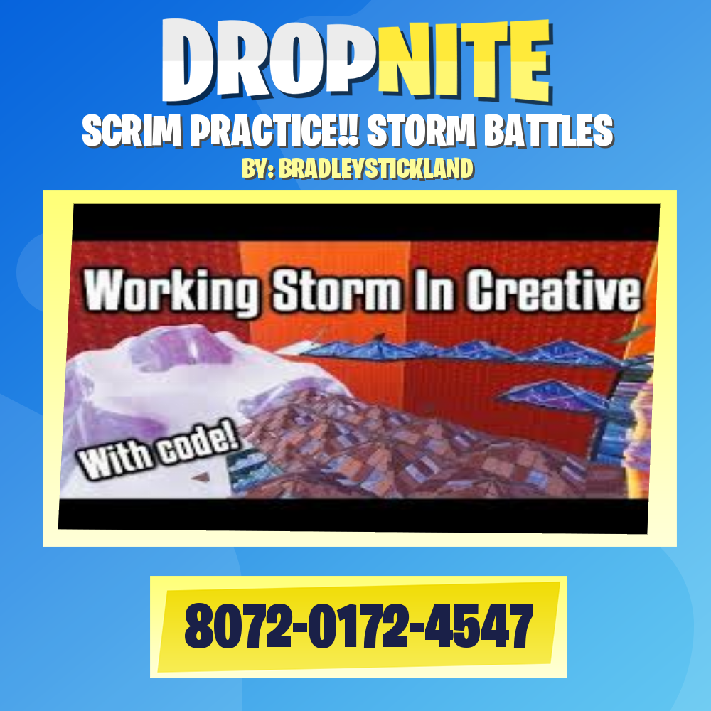 SCRIM PRACTICE!! STORM BATTLES