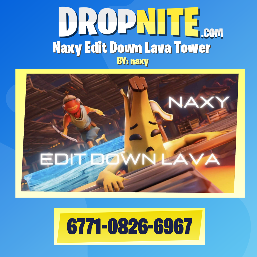 Naxy Edit Down Lava Tower