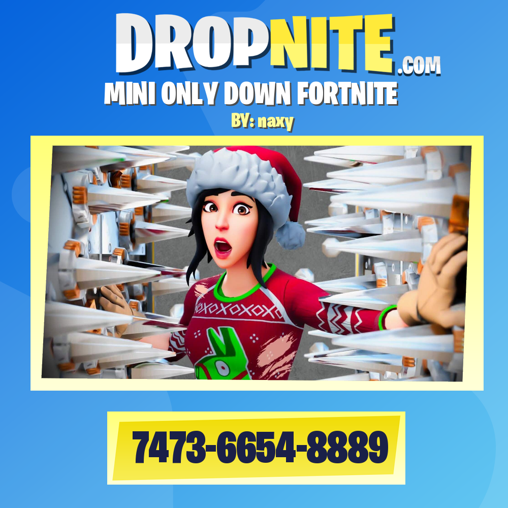 MINI ONLY DOWN FORTNITE