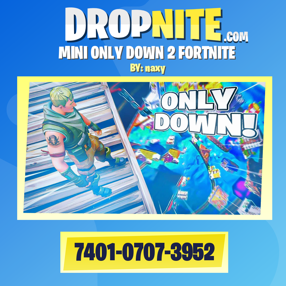 MINI ONLY DOWN 2 FORTNITE