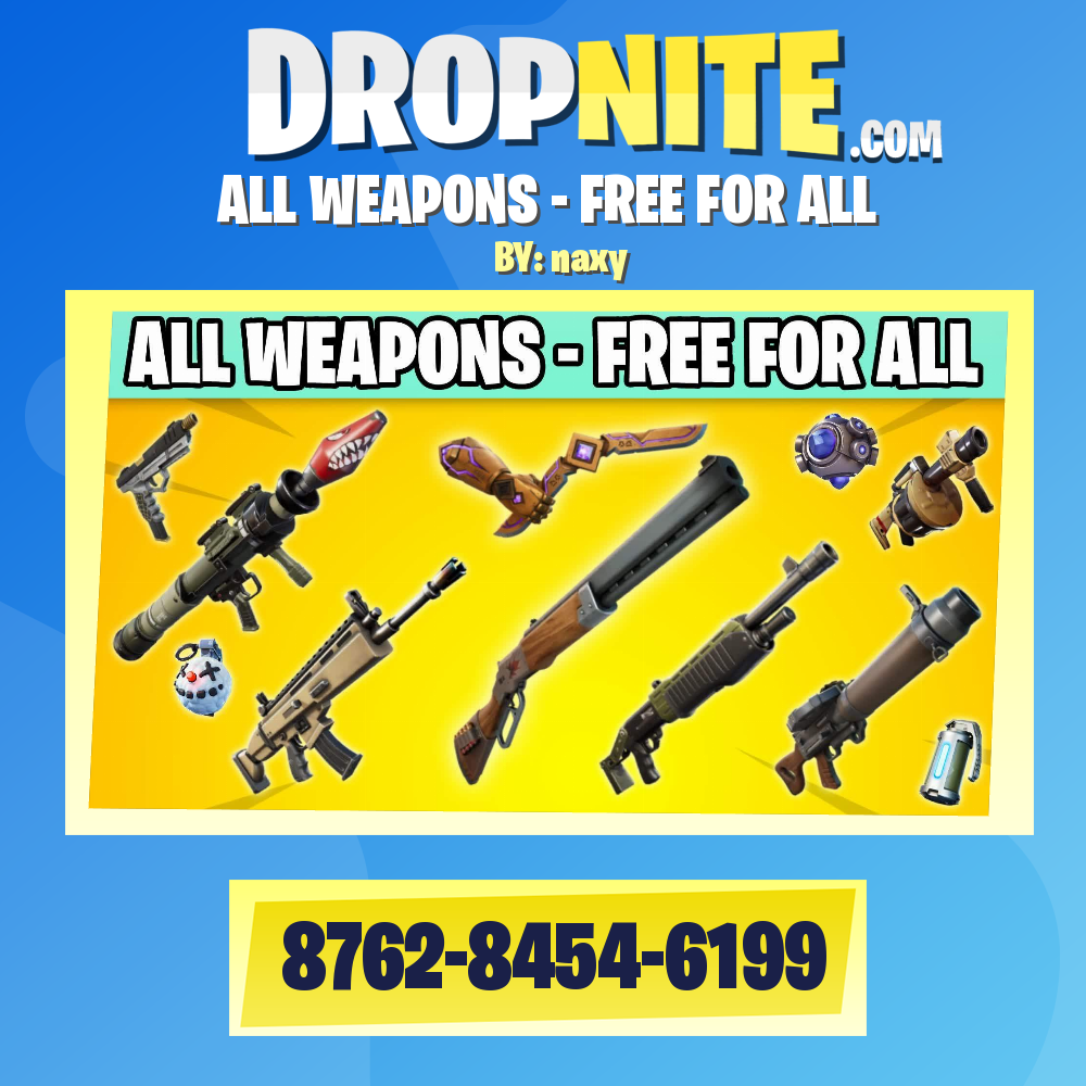 ALL WEAPONS - FREE FOR ALL