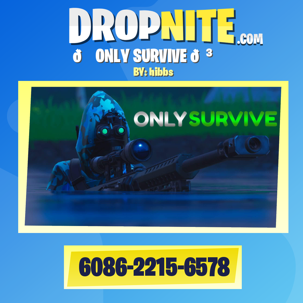 🔎 ONLY SURVIVE 🌳