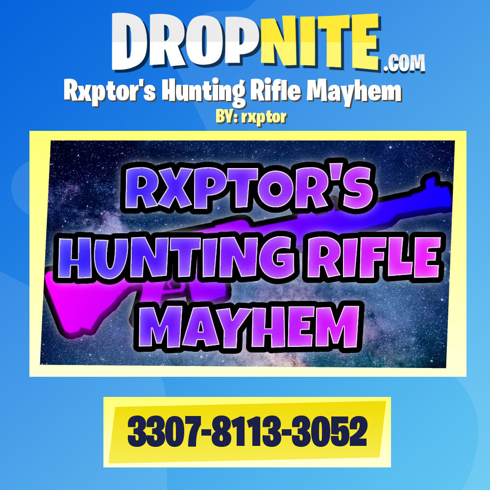 Rxptor's Hunting Rifle Mayhem