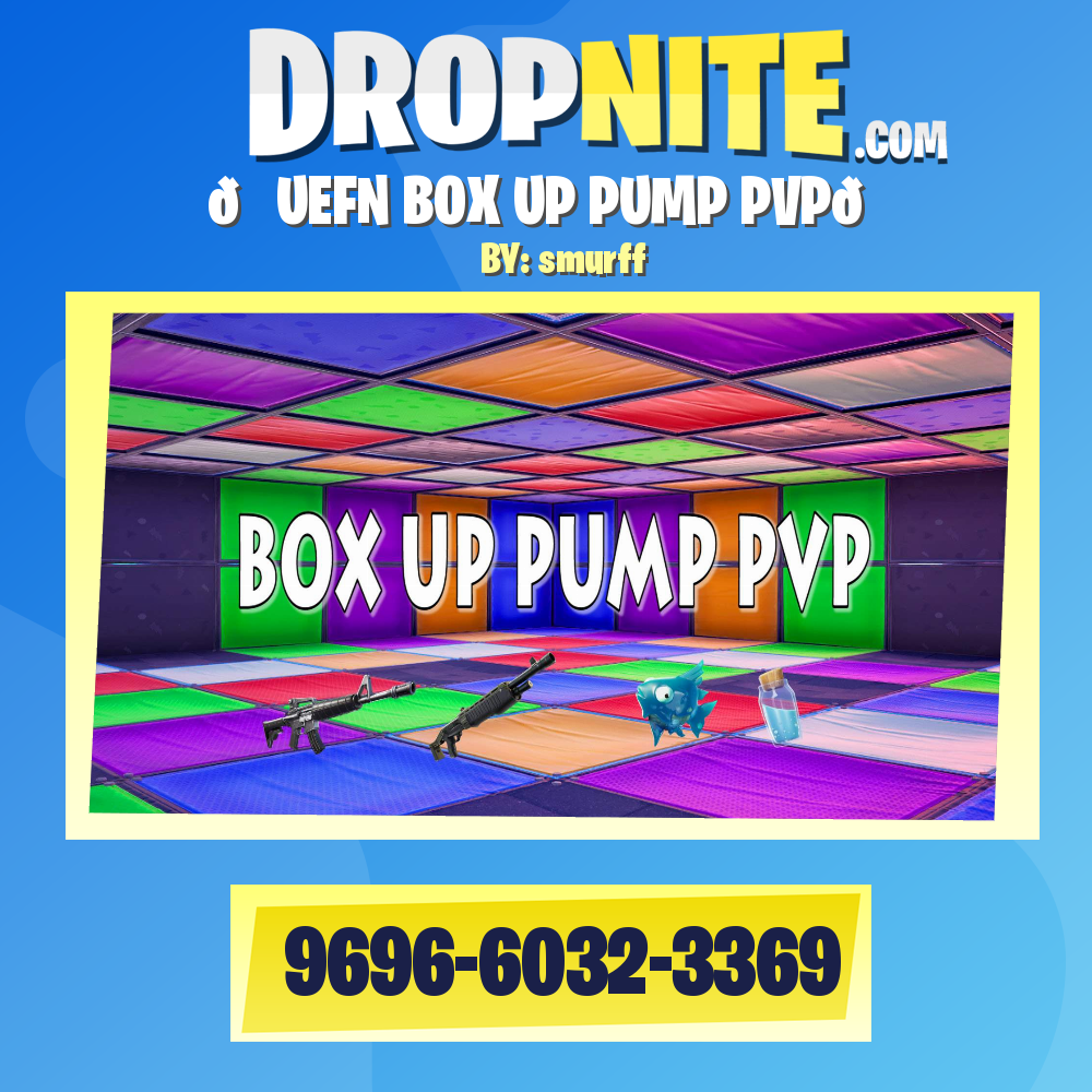 📦UEFN BOX UP PUMP PVP📦