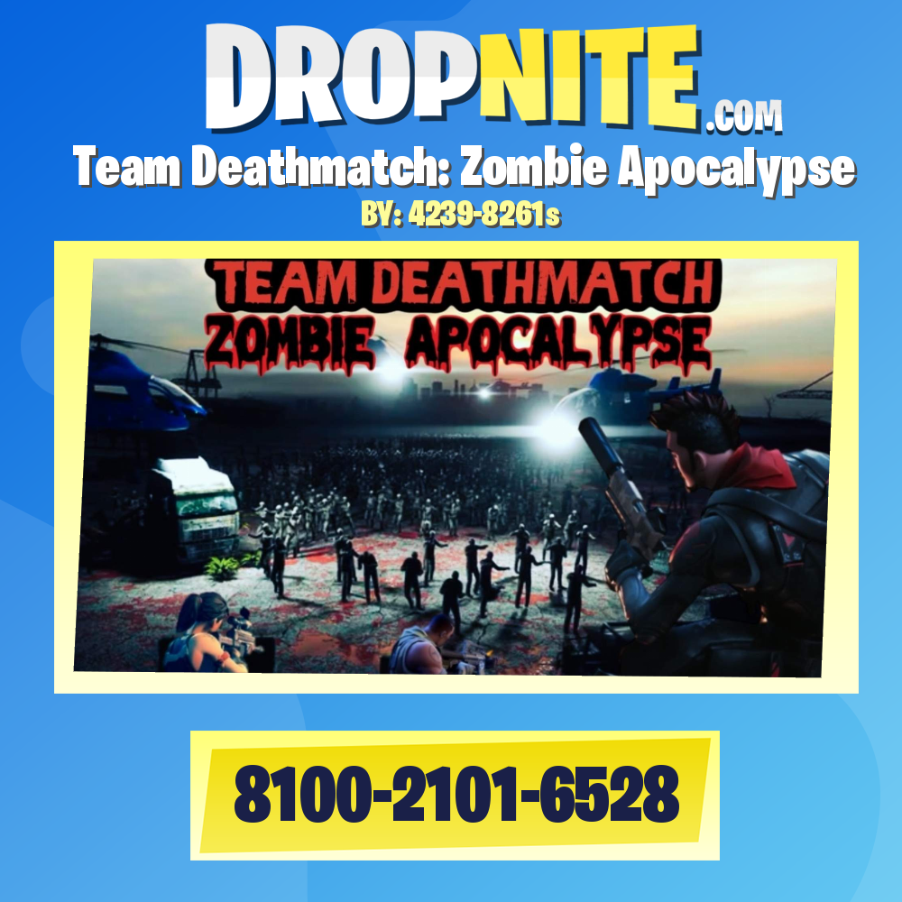 Team Deathmatch: Zombie Apocalypse