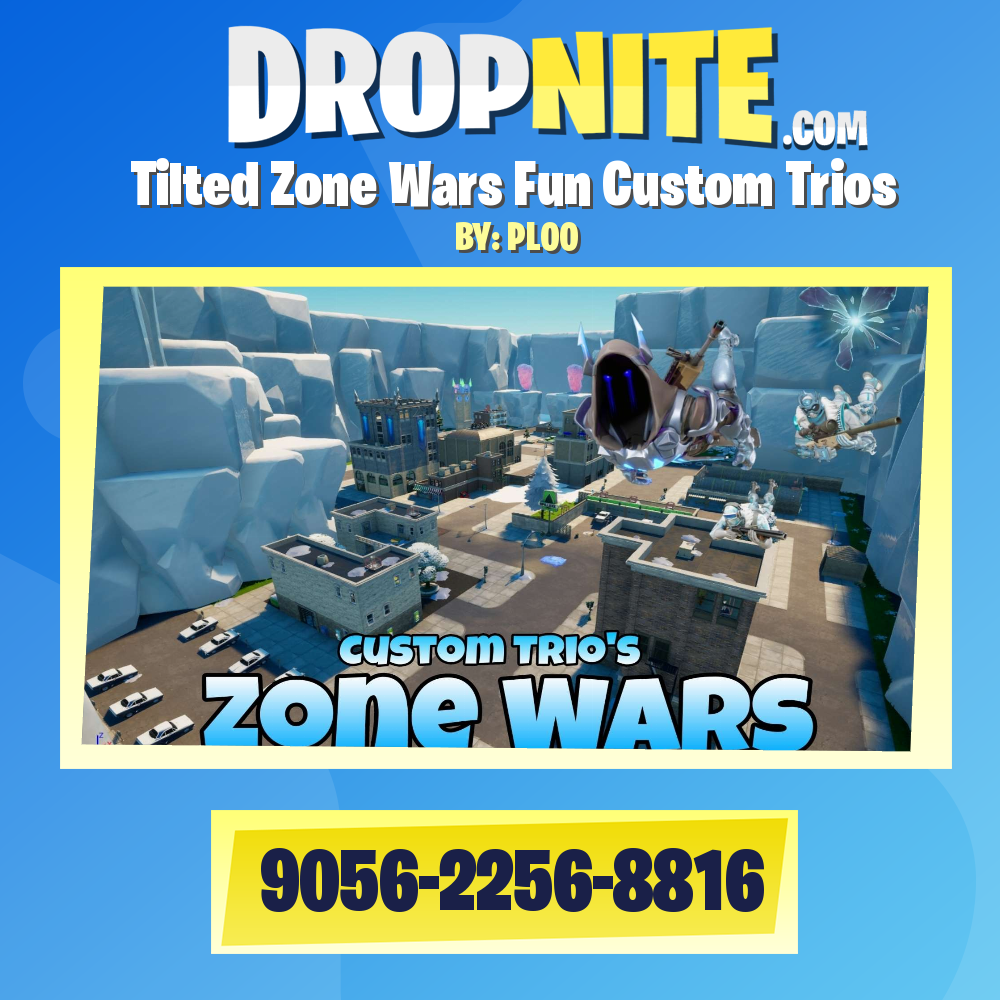 Tilted Zone Wars Fun Custom Trios
