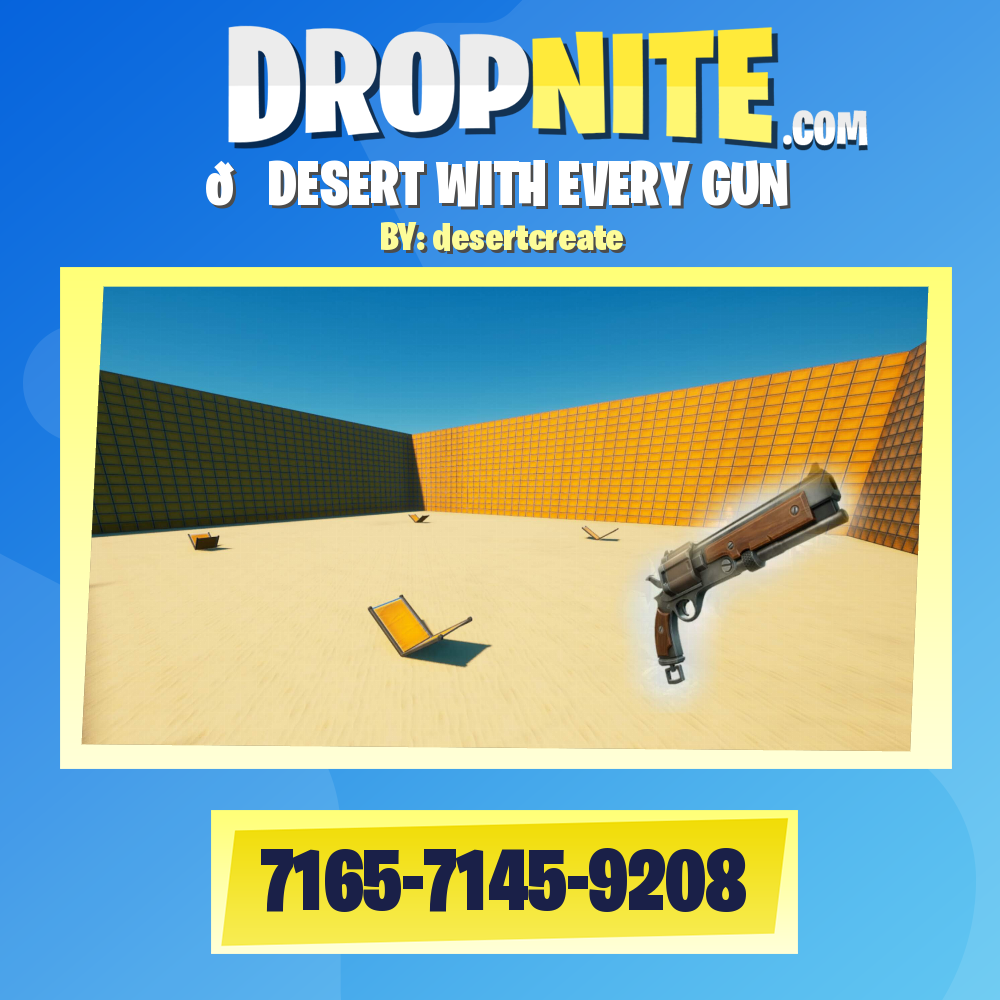 🌟DESERT WITH EVERY GUN