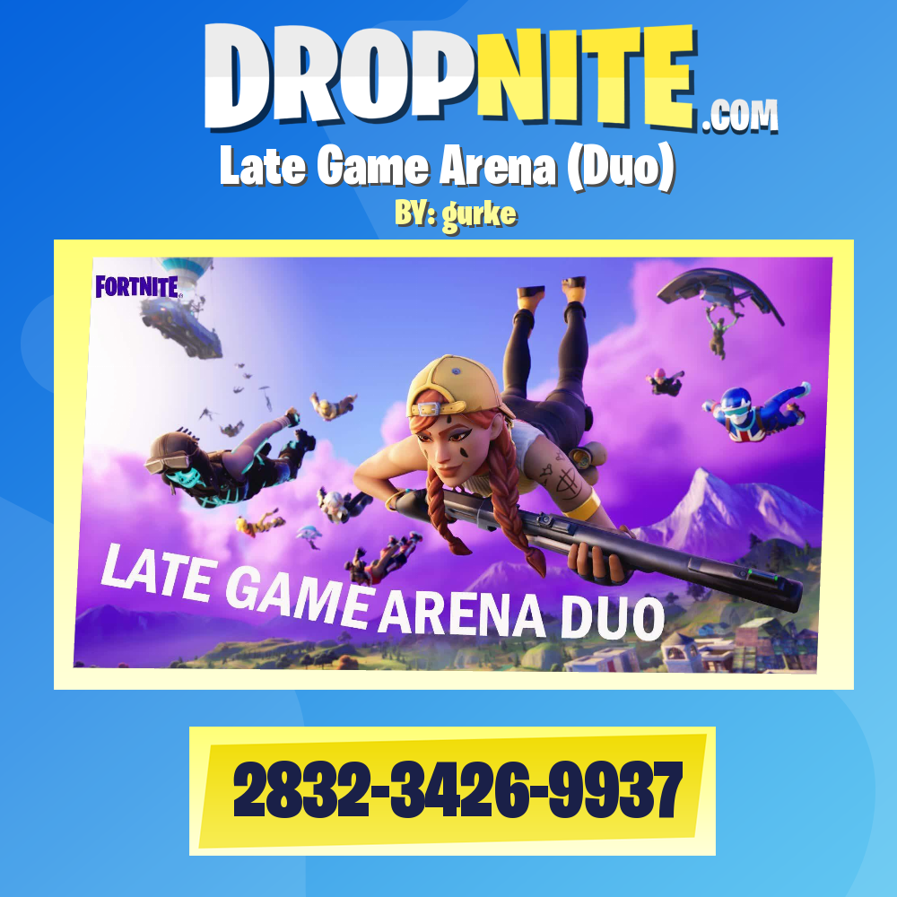 Late Game Arena (Duo)