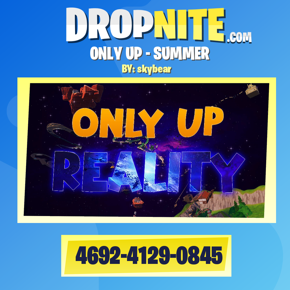 ONLY UP - REALITY