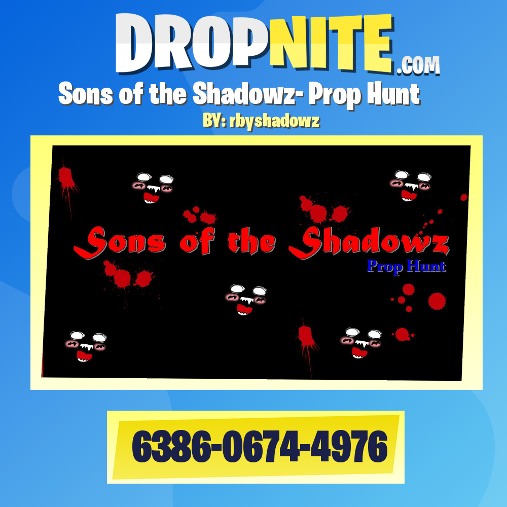 Sons of the Shadowz- Prop Hunt