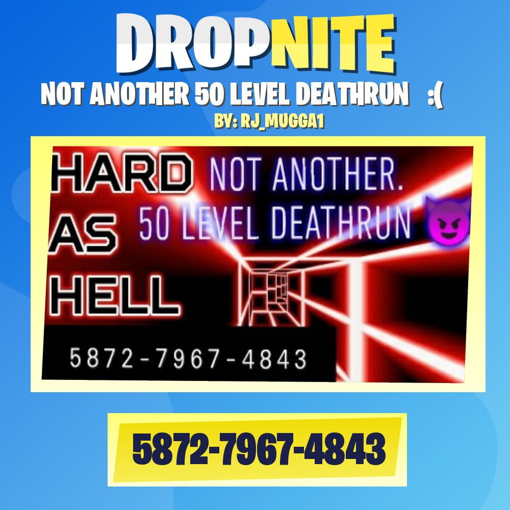 NOT ANOTHER 50 LEVEL DEATHRUN   :(