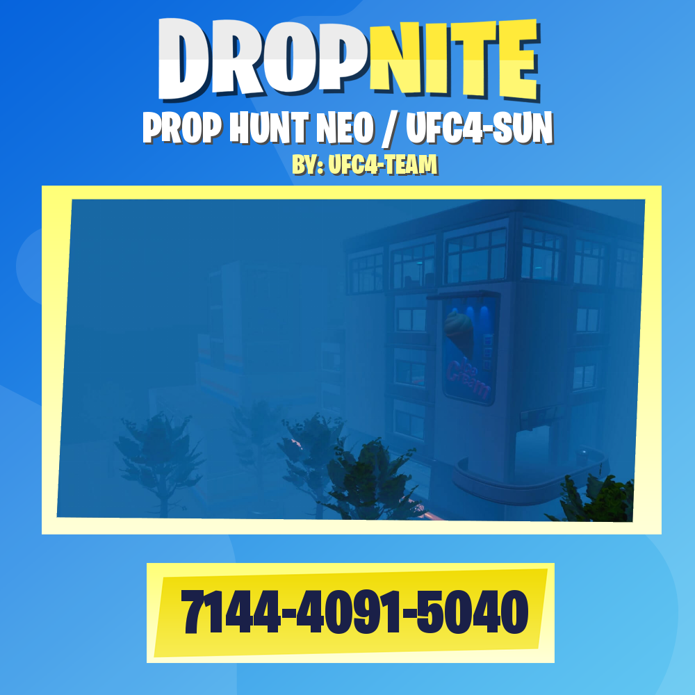 PROP HUNT NEO / UFC4-SUN