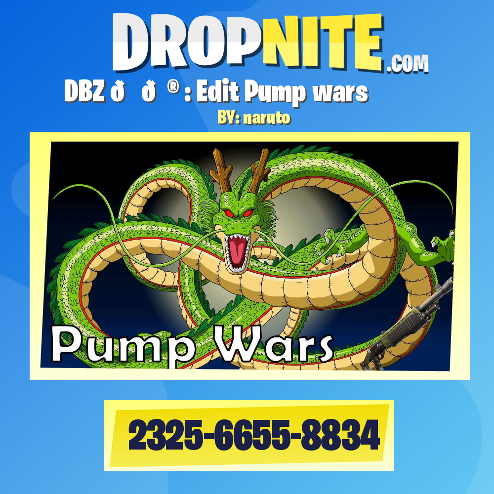 DBZ 📝🎮 : Edit Pump wars