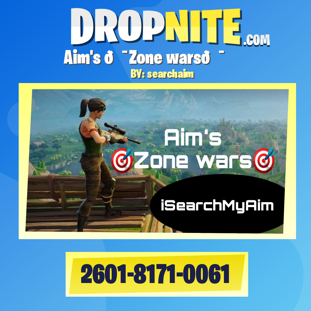 Aim's 🎯Zone wars🎯