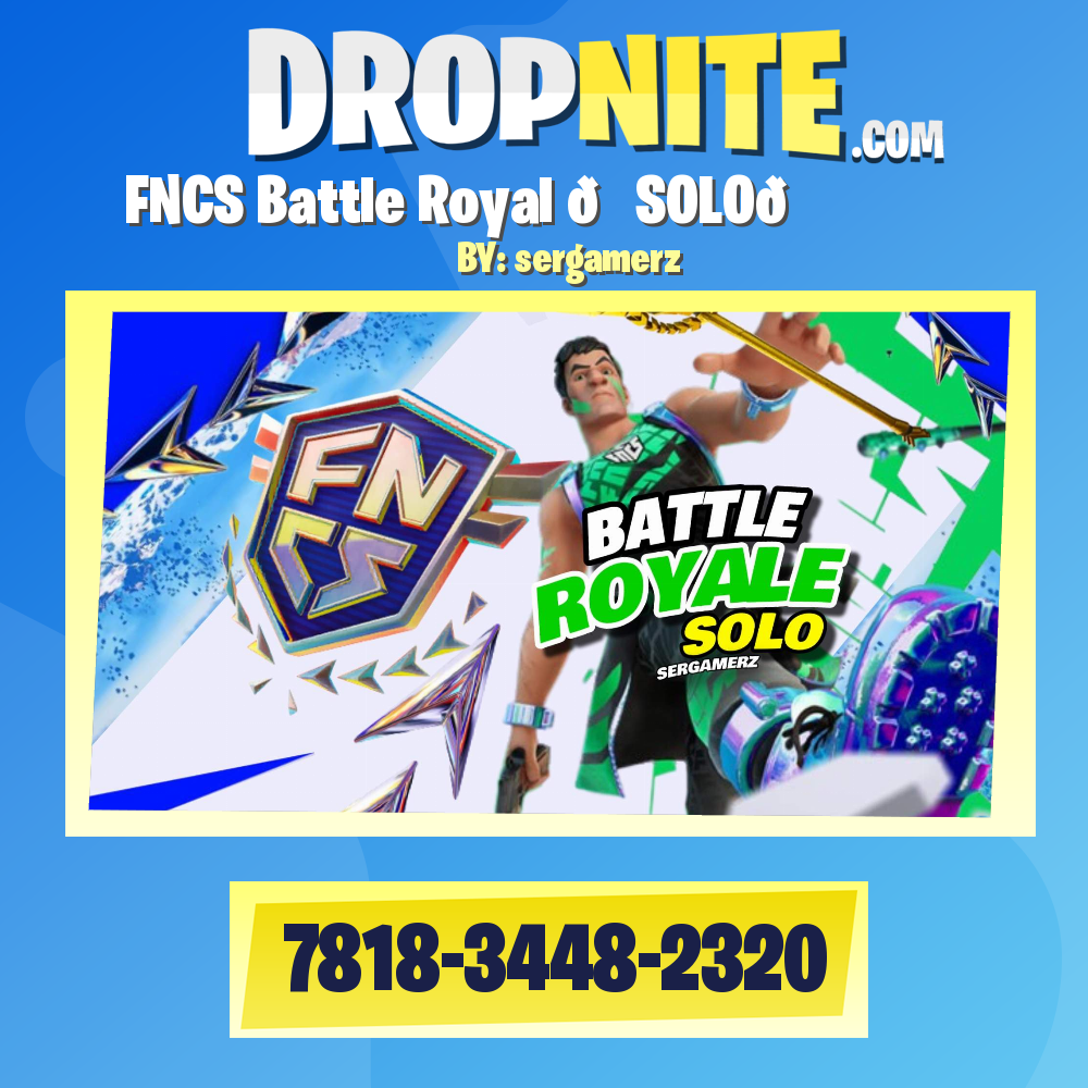 FNCS Battle Royal 💎SOLO💎