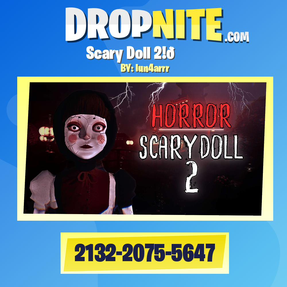 Scary Doll 2!😱