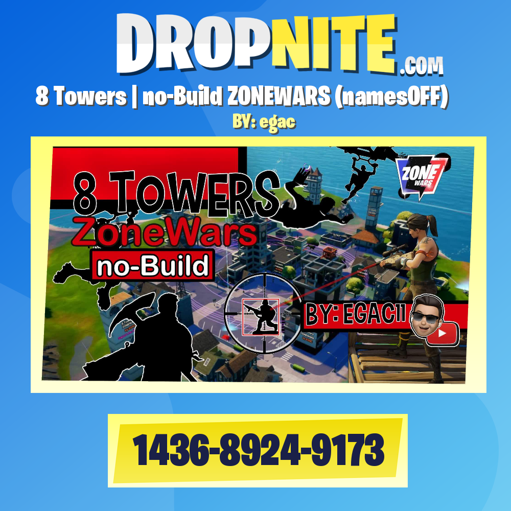 8 Towers | no-Build ZONEWARS (namesOFF)