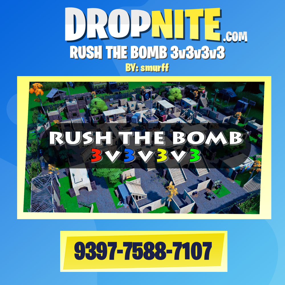 RUSH THE BOMB 3v3v3v3
