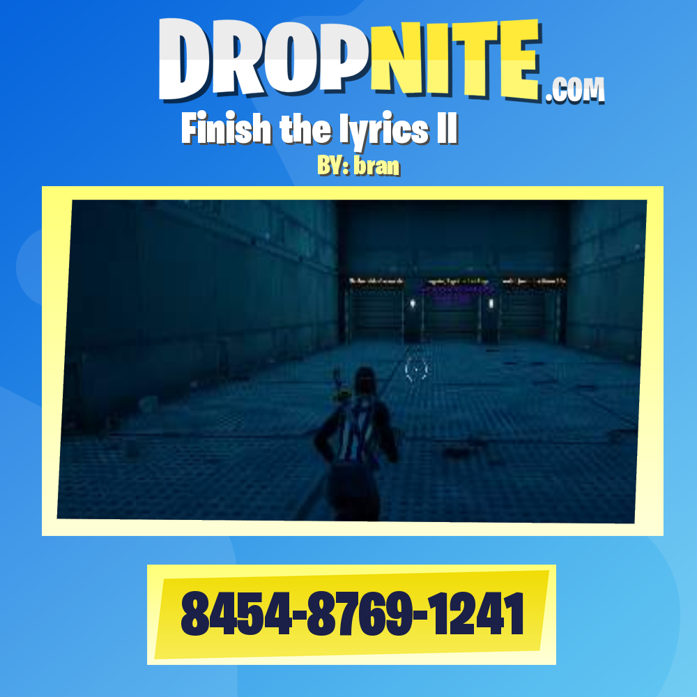 Finish the lyrics II