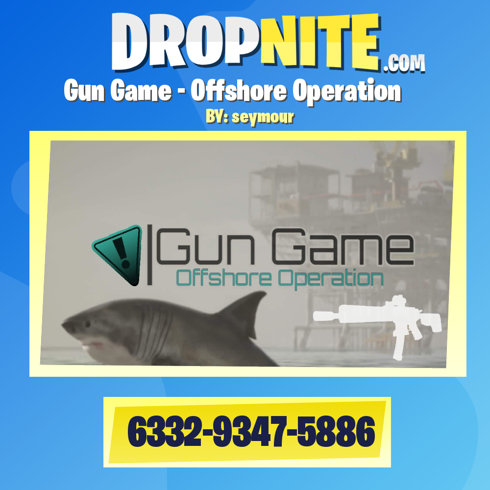 Gun Game - Offshore Operation