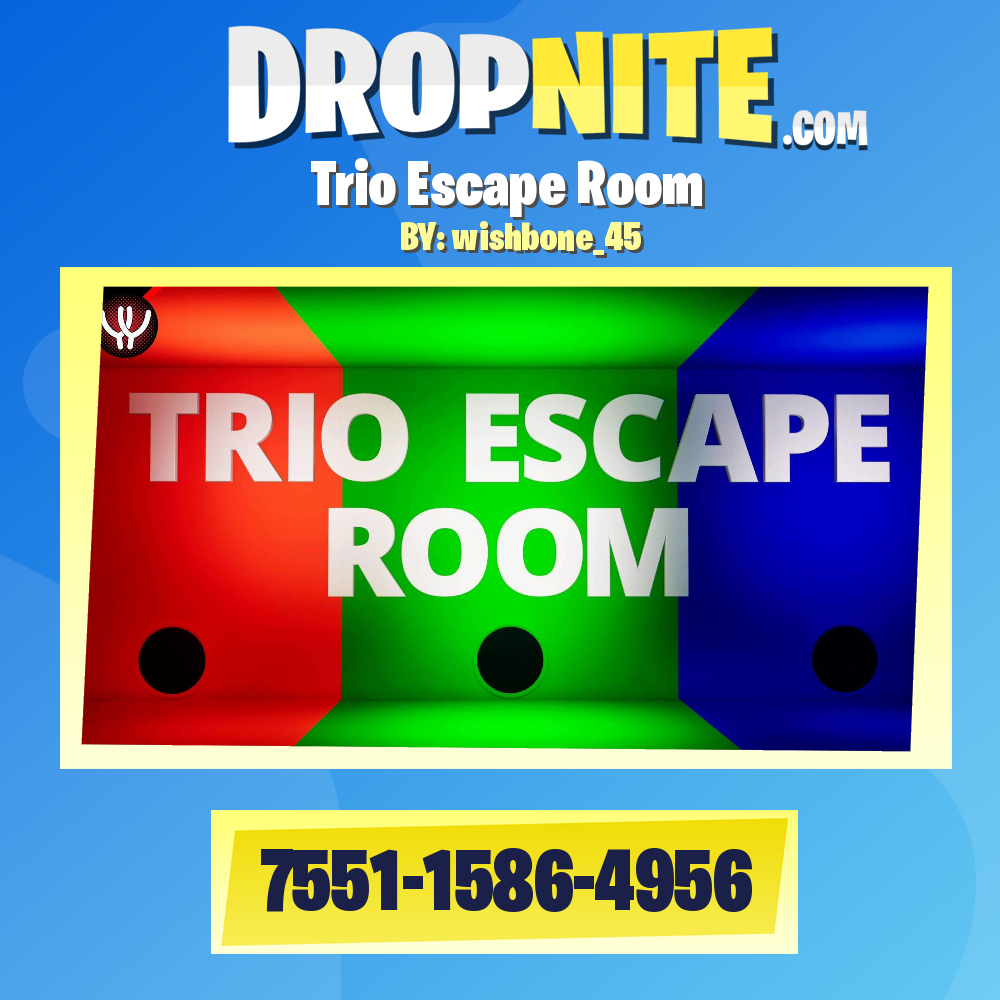 Trio Escape Room 7551-1586-4956, de wishbone_45 — Fortnite