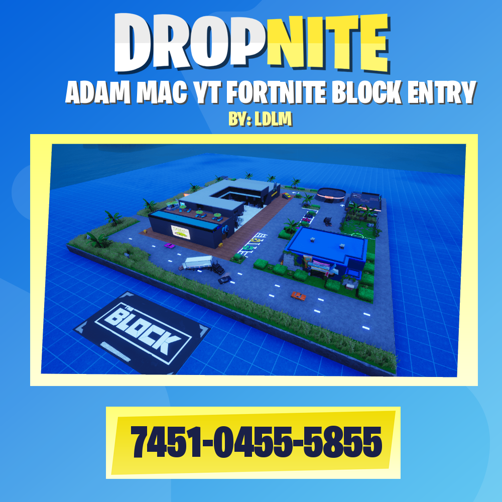 ADAM MAC YT FORTNITE BLOCK ENTRY