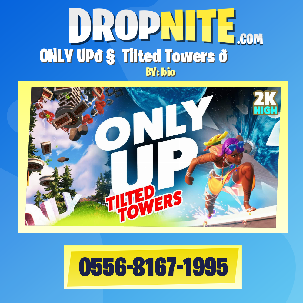 ONLY UP🧗 Tilted Towers 🏙️