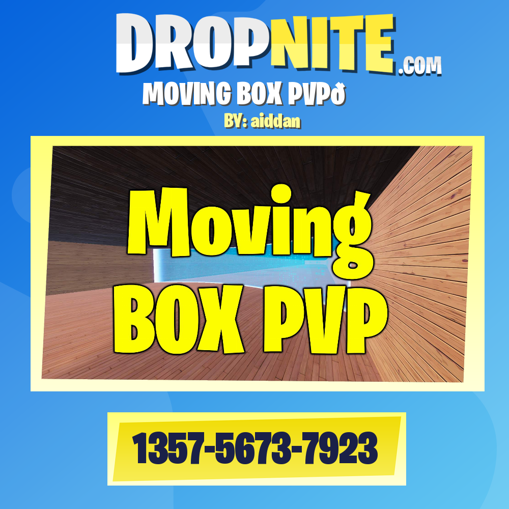 MOVING BOX PVP📦