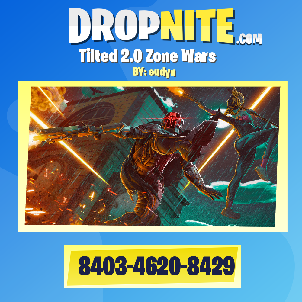 Tilted 2.0 Zone Wars