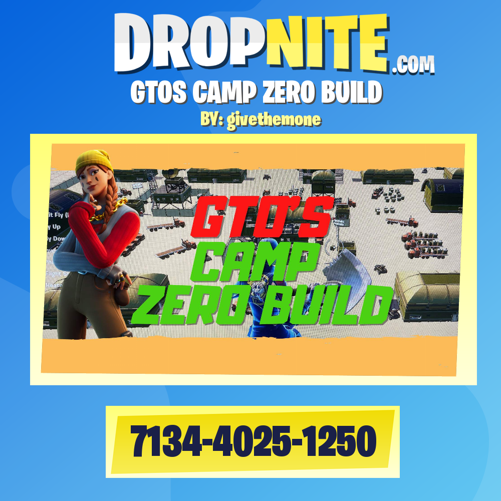 GTOS CAMP ZERO BUILD