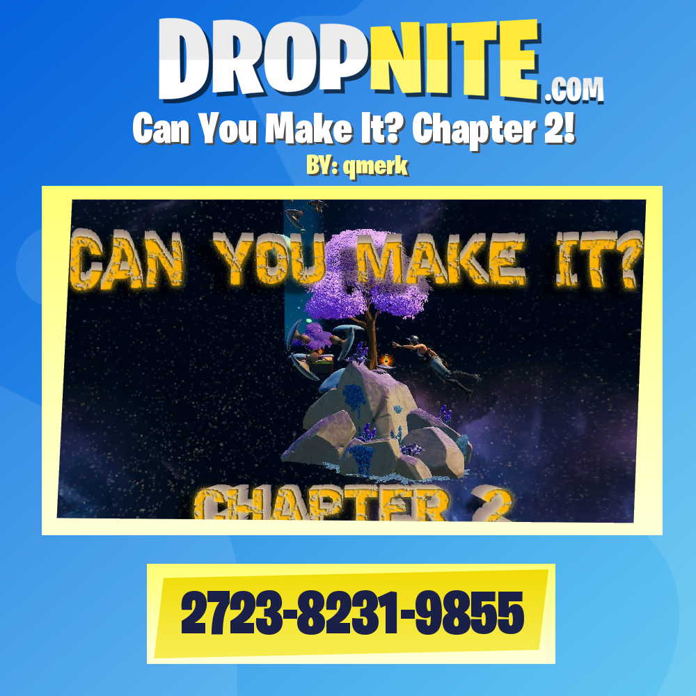 Can You Make It? Chapter 2!