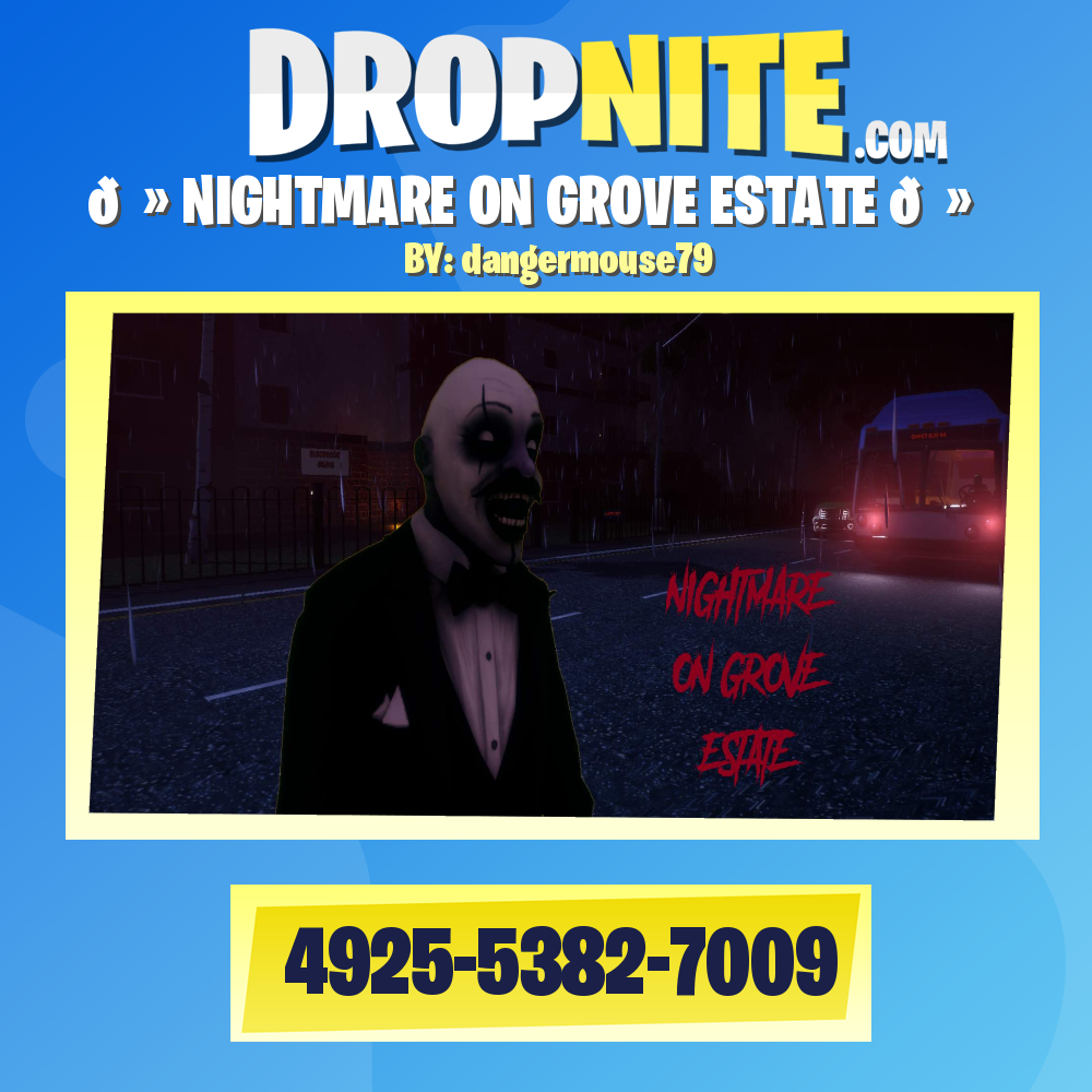 👻 NIGHTMARE ON GROVE ESTATE 👻