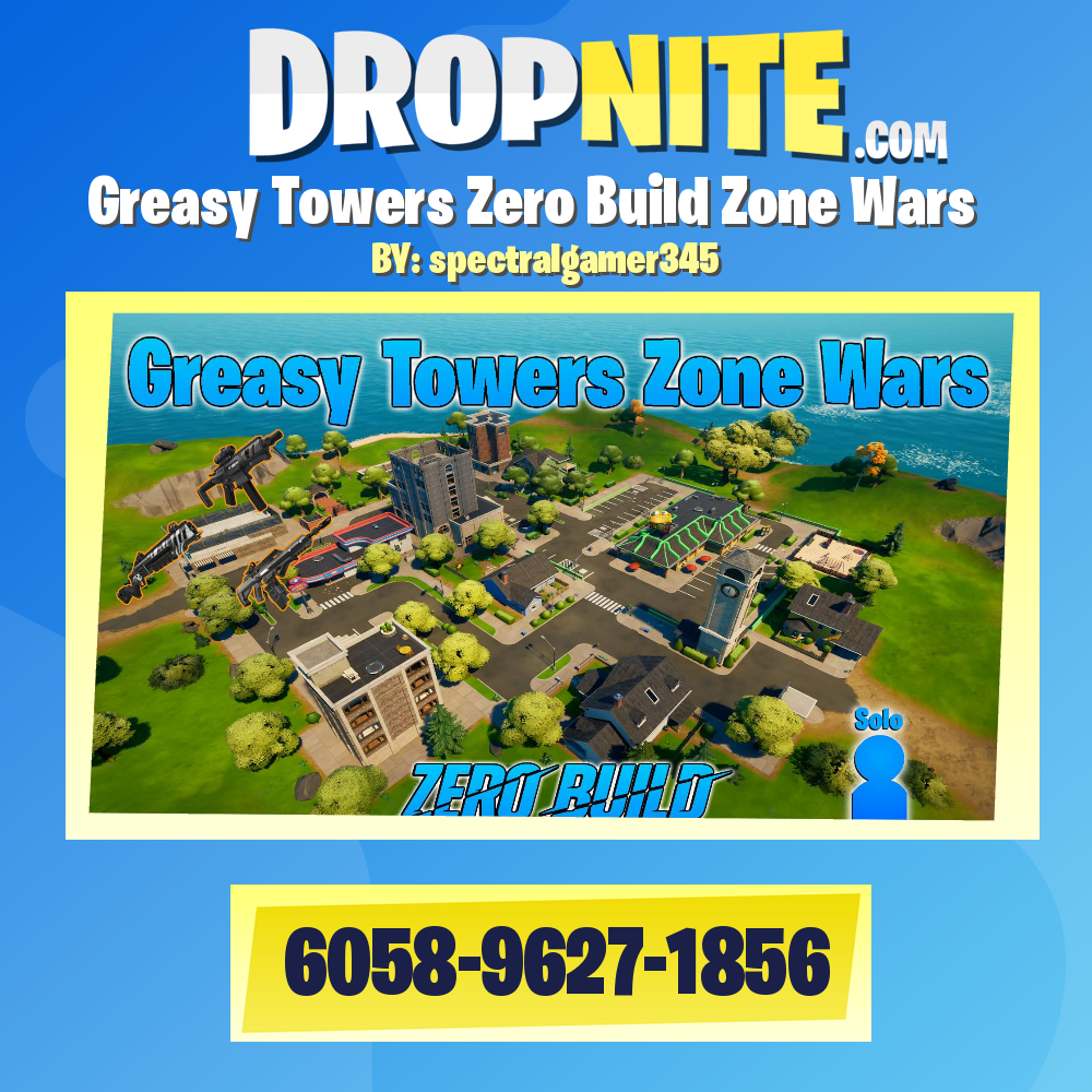 Greasy Towers Zero Build Zone Wars
