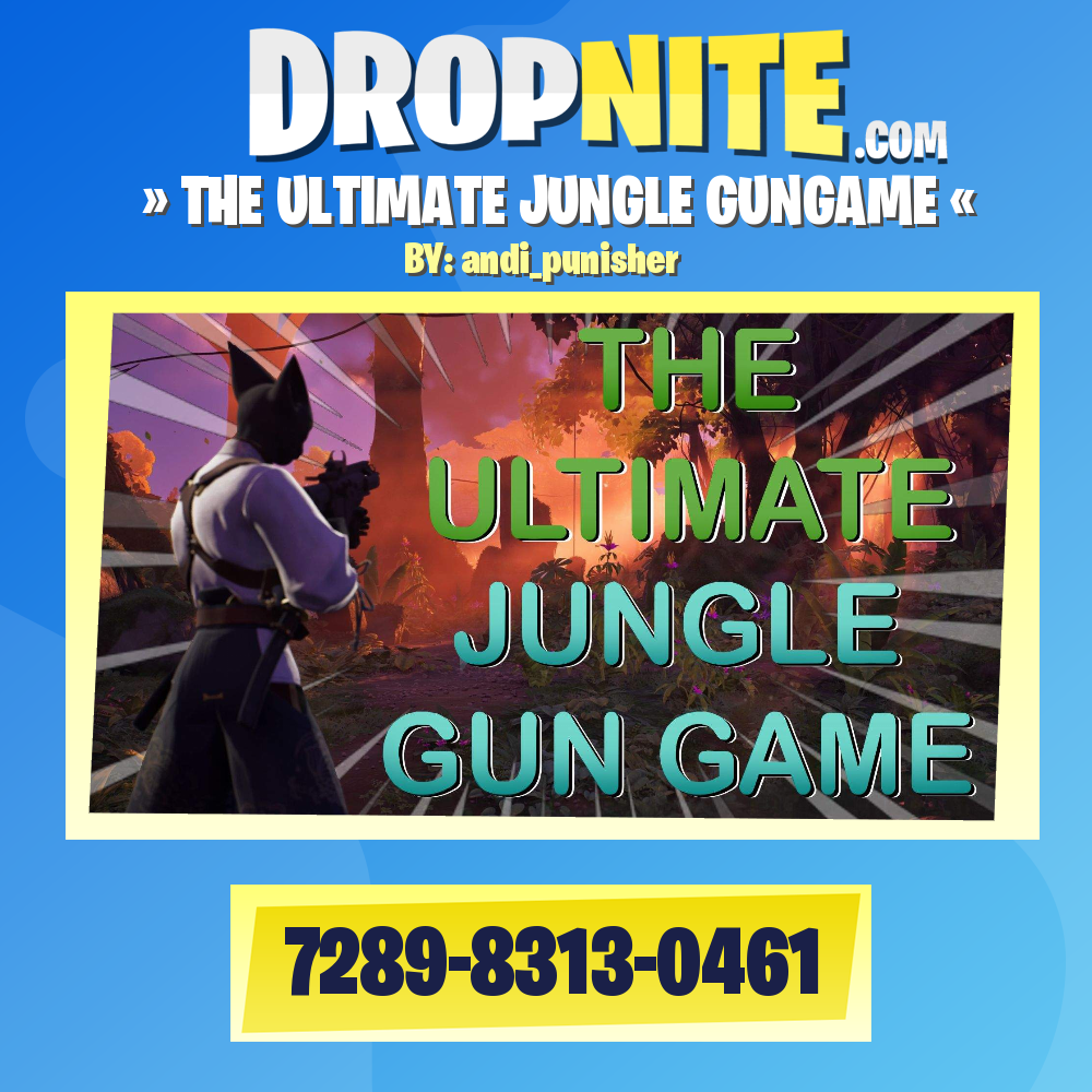 » THE ULTIMATE JUNGLE GUNGAME «