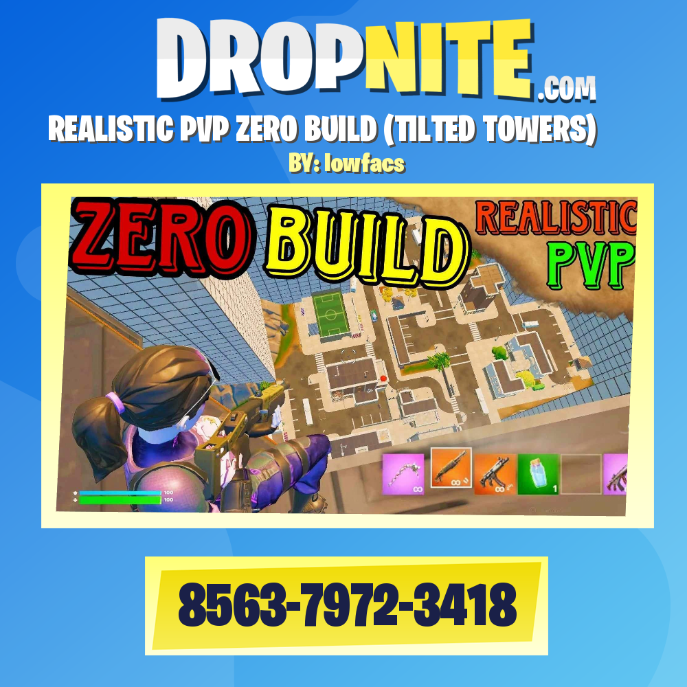 REALISTIC PVP ZERO BUILD (TILTED TOWERS)