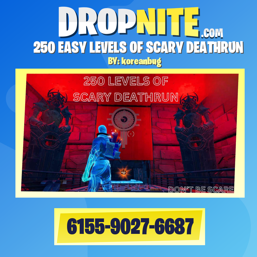 250 EASY LEVELS OF SCARY DEATHRUN