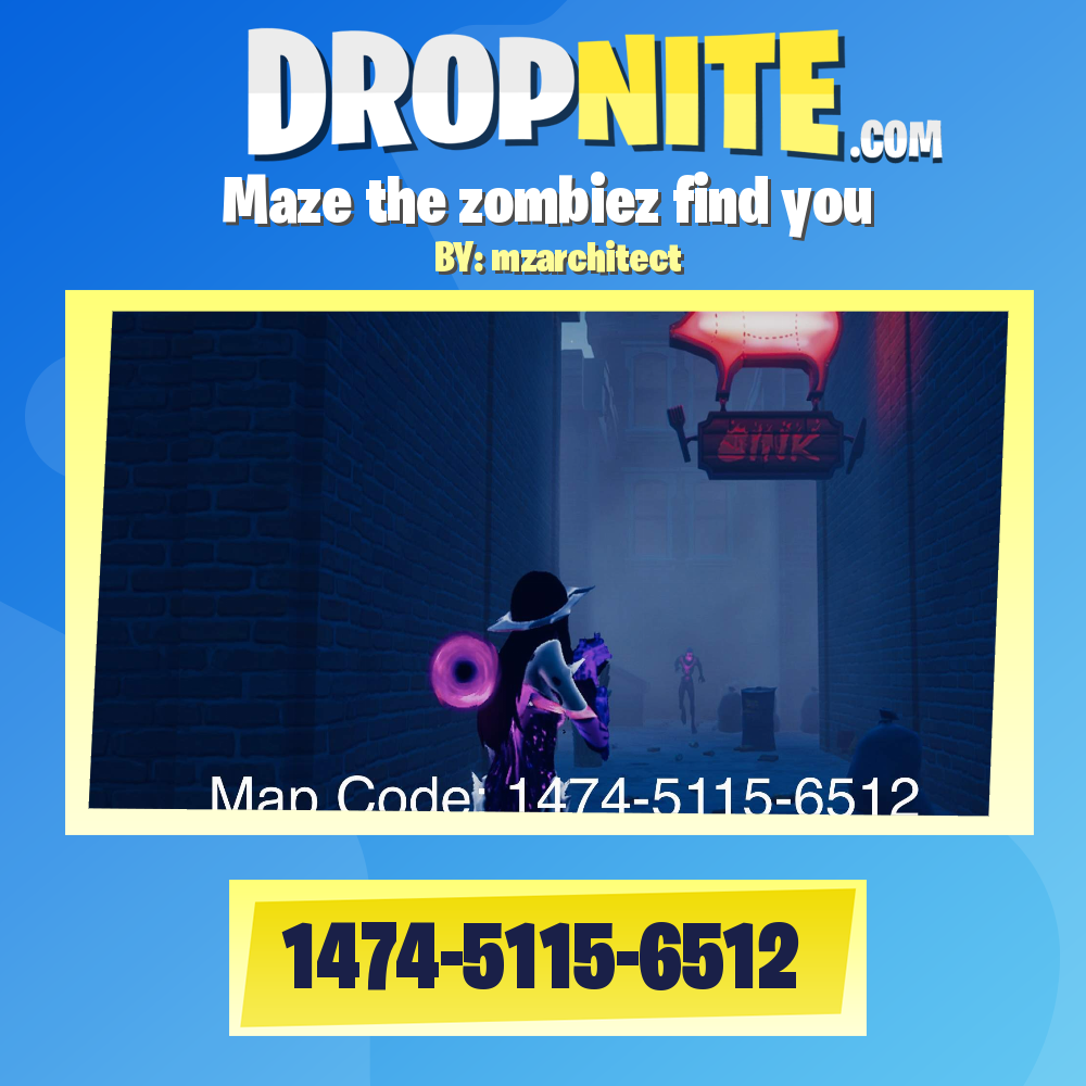 Maze the zombiez find you