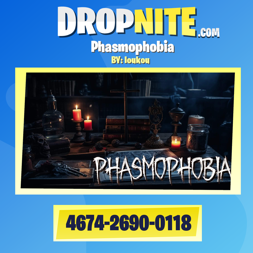 Phasmophobia